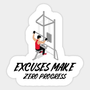 Excuses Make Zero Progress Workout Sticker